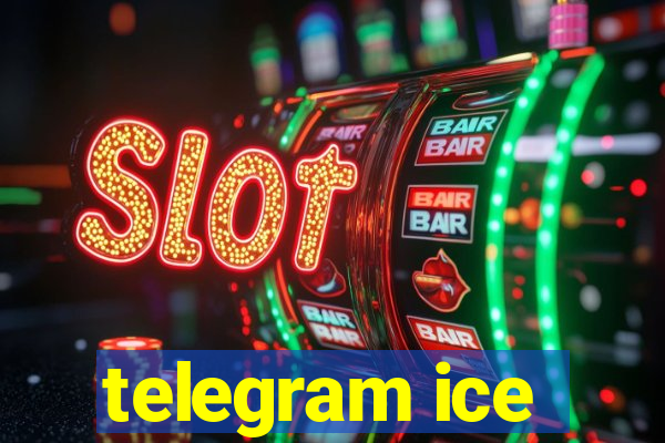 telegram ice